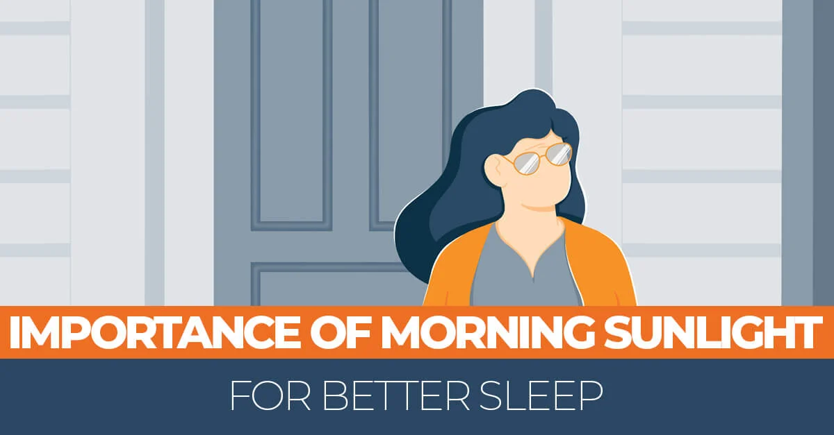 Sleep Hygiene 14 The Importance of Morning Sunlight for Better Sleep