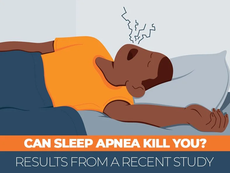 Can Sleep Apnea Kill You? Here Are the Results From A Recent Study 7 Can Sleep Apnea Kill You? Here Are the Results From A Recent Study