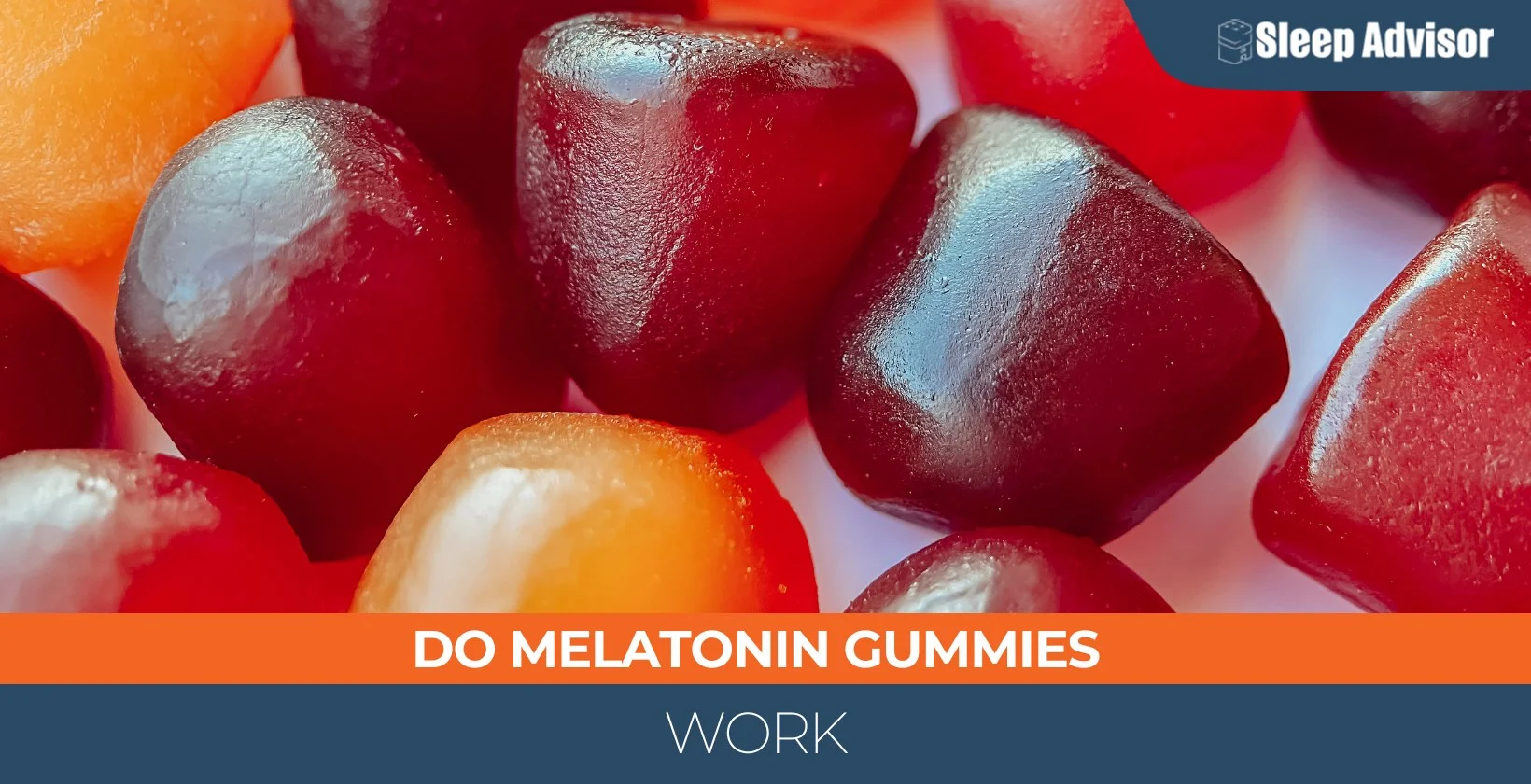 Do Melatonin Gummies Work? 2 Do Melatonin Gummies Work?