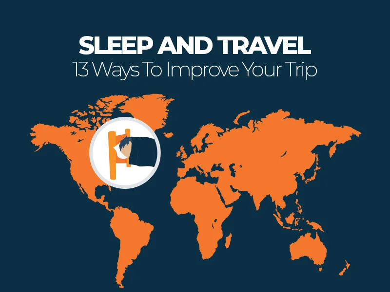 Sleep Hygiene 12 13 Ways To Sleep Better While Seeing the World